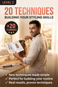 Level 2 – 20 Techniques: Building Your Styling Skills
